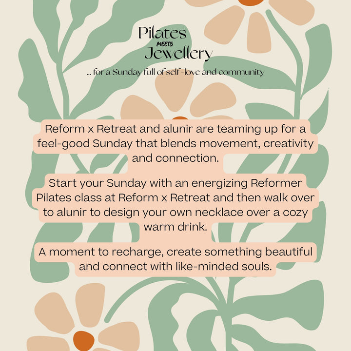 Community Event Pilates meets Jewellery – Reform x Retreat & alunir