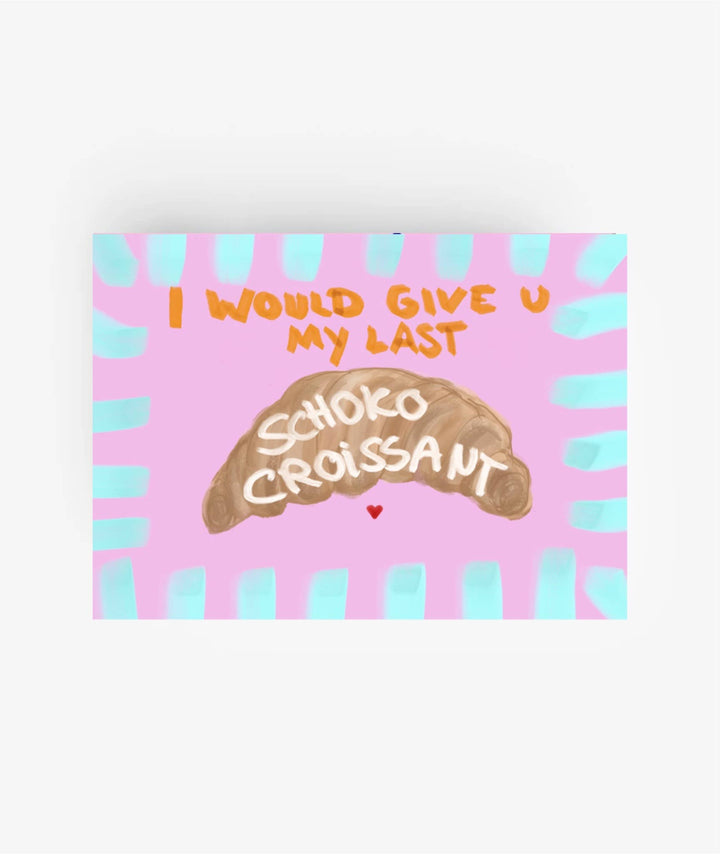 * Schoko Croissant * Postkarte 